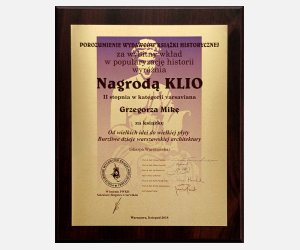 Nagroda KLIO w kategorii varsaviana - Grzegorz Mika