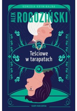 Teściowe w tarapatach (z autografem)