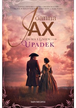 Duma i gniew. Upadek