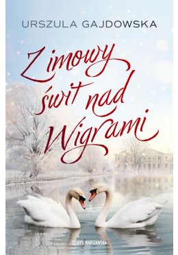 Zimowy świt nad Wigrami