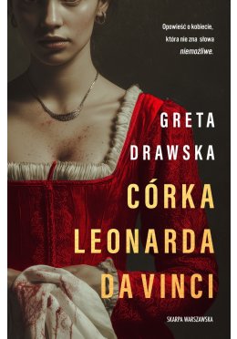 Mapy czasu. Córka Leonarda da Vinci (z autografem)