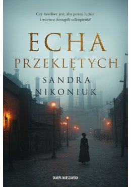 Echa przeklętych (z autografem)