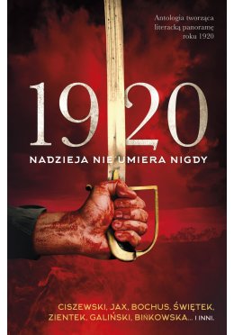 1920 Nadzieja nie umiera nigdy