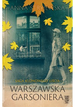 Saga klonowego liścia. Warszawska garsoniera