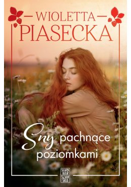 Sny pachnące poziomkami (z autografem)