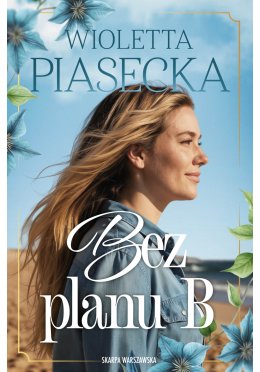 Bez planu B (z autografem)