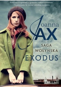 Saga wołyńska. Exodus