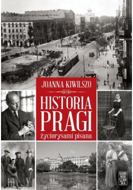 Historia Pragi życiorysami pisana