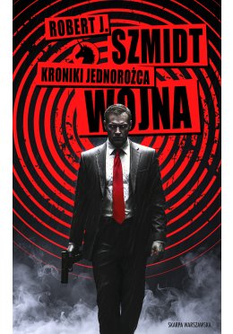Kroniki Jednorożca. Wojna (z autografem)