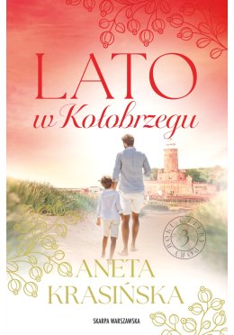 Lato w Kołobrzegu (z autografem)