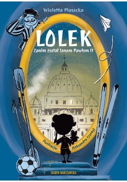 Lolek zanim został Janem Pawłem II (z autografem)