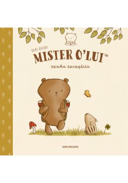 MISTER O’LUI™ szuka szczęścia