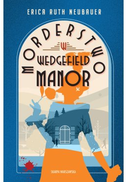Morderstwo w Wedgefield Manor