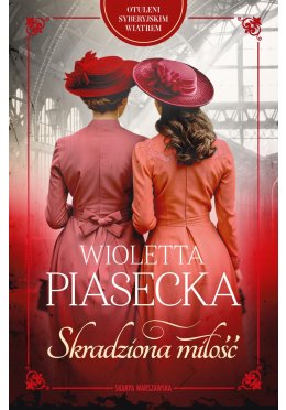 Otuleni syberyjskim wiatrem. Skradziona miłość