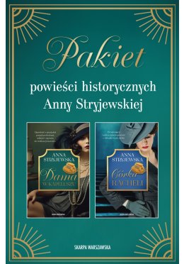 Pakiet powieści historycznych Anny Stryjewskiej