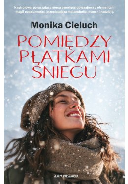 Pomiędzy płatkami śniegu