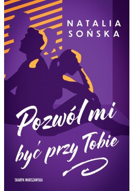 Pozwól mi być przy Tobie