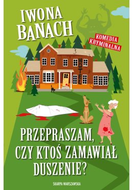 Przepraszam, czy ktoś zamawiał duszenie? (z autografem)