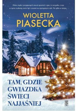 Tam, gdzie gwiazdka świeci najjaśniej (z autografem)