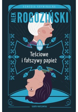 Teściowe i fałszywy papież (z autografem)