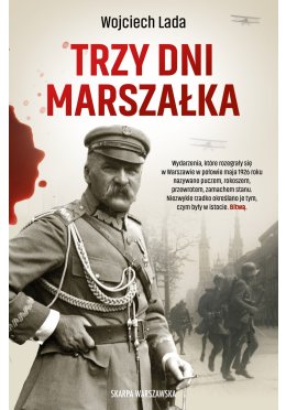 Trzy dni Marszałka (z autografem)