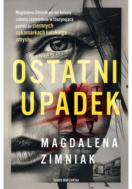 Ostatni upadek (z autografem)