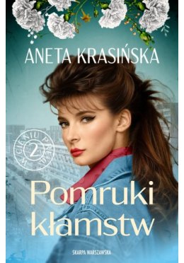 W cieniu PRL-u. Pomruki kłamstw (z autografem)