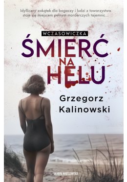 Wczasowiczka. Śmierć na Helu