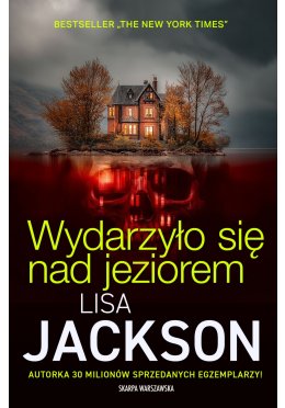 Wydarzyło się nad jeziorem