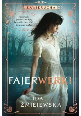Zawierucha. Fajerwerki