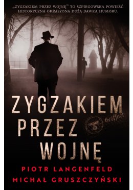 Zygzakiem przez wojnę