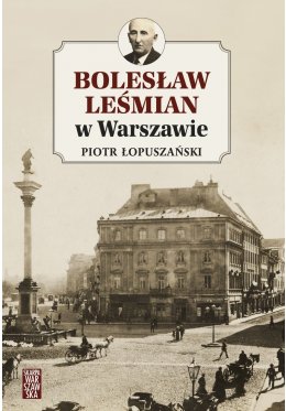 boleslaw_lesmian_w_warszawie.jpg