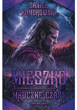 mieszko-5-mroczne-czasy-okladka_2.jpg